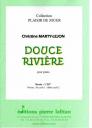 Christine Marty-Lejon - Douce Rivière