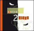 entre 2